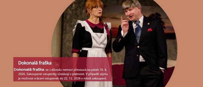 Dokonalá fraška se přesouvá z důvodu nemoci