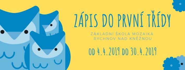 Zápis do první třídy pro školní rok 2019 - 2020 v Mozaice